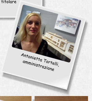 Antonietta Tortelli, amministrazione